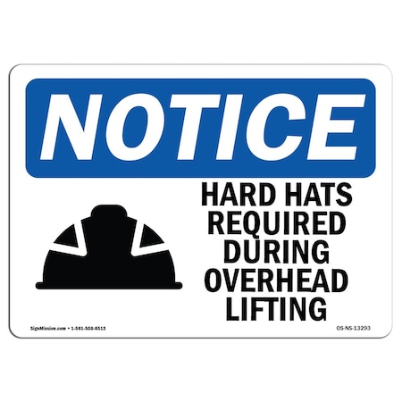 Signmission OSHA Sign, Hard Hats Required With, 10in X 7in Decal, 7" W, 10" H, Portrait, OS-NS-D-710-V-13296 OS-NS-D-710-V-13296